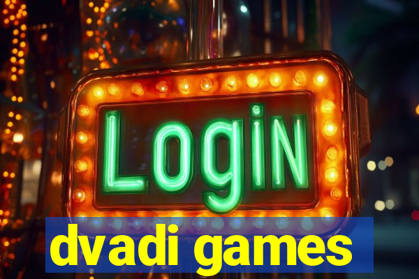 dvadi games